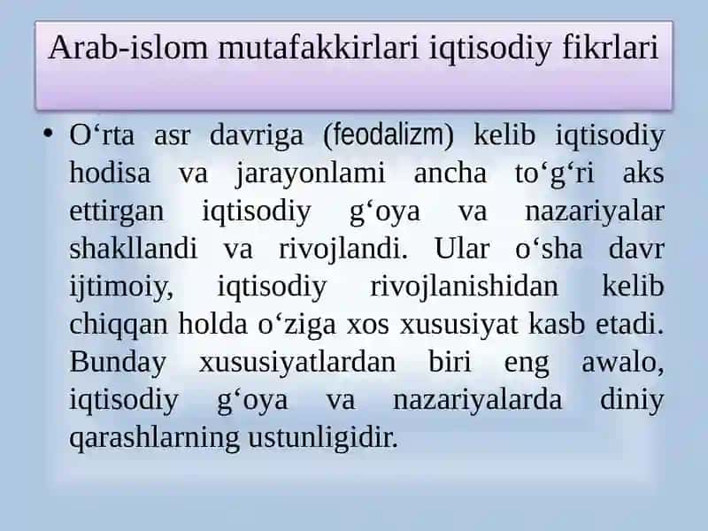 Arab-islom mutafakkirlari iqtisodiy fikrlari 3
