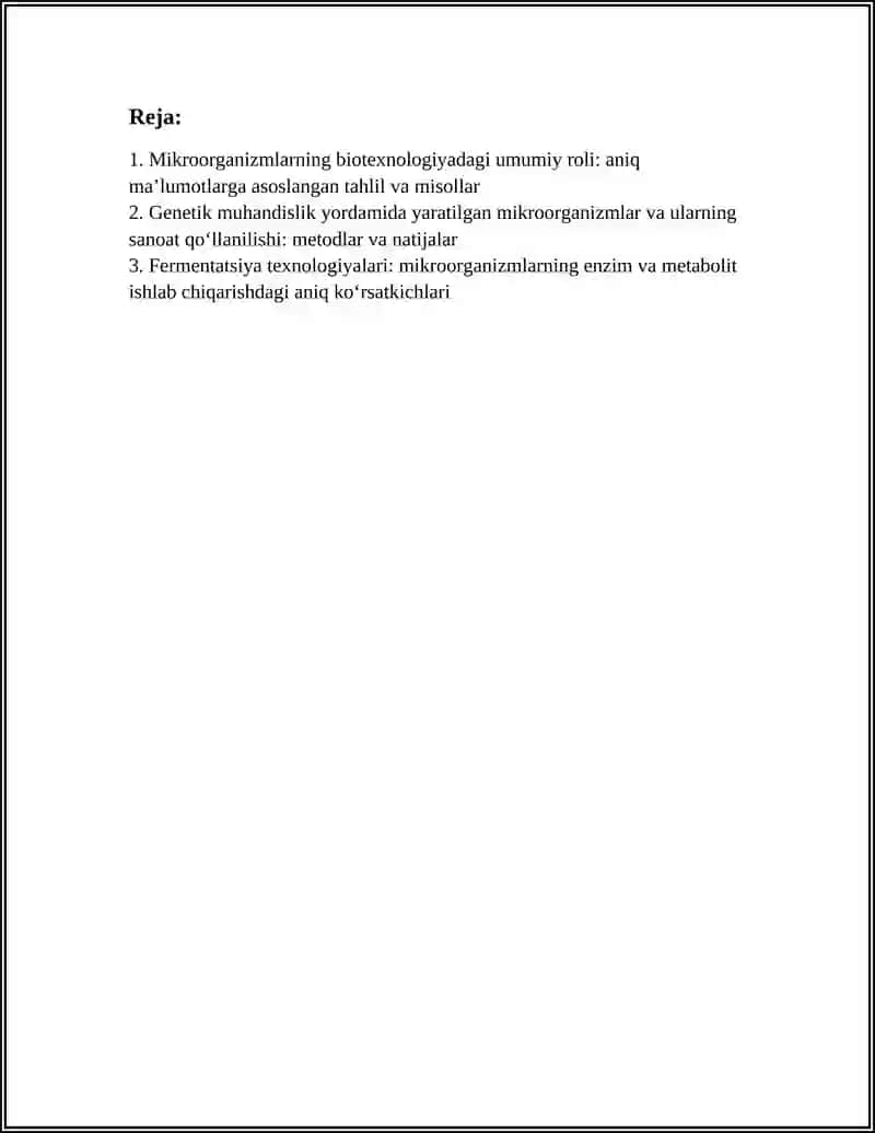 Mikroorganizmlarni Biotexnologiyada Qo'llanishi Mavzusida Aniq Ma'lumotlarga Asoslangan va Ma'lumotlar Izohlangan Holatda Referat 3