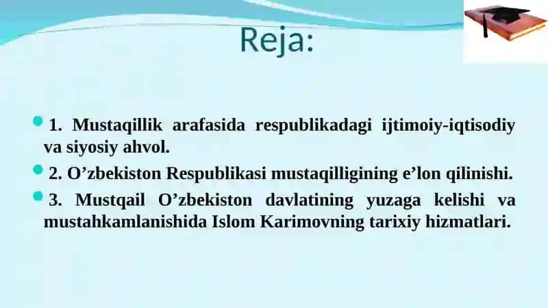 Mustaqil O‘zbekiston Respublikasining tashkil topishi va uning tarixiy ahamiyati. 3