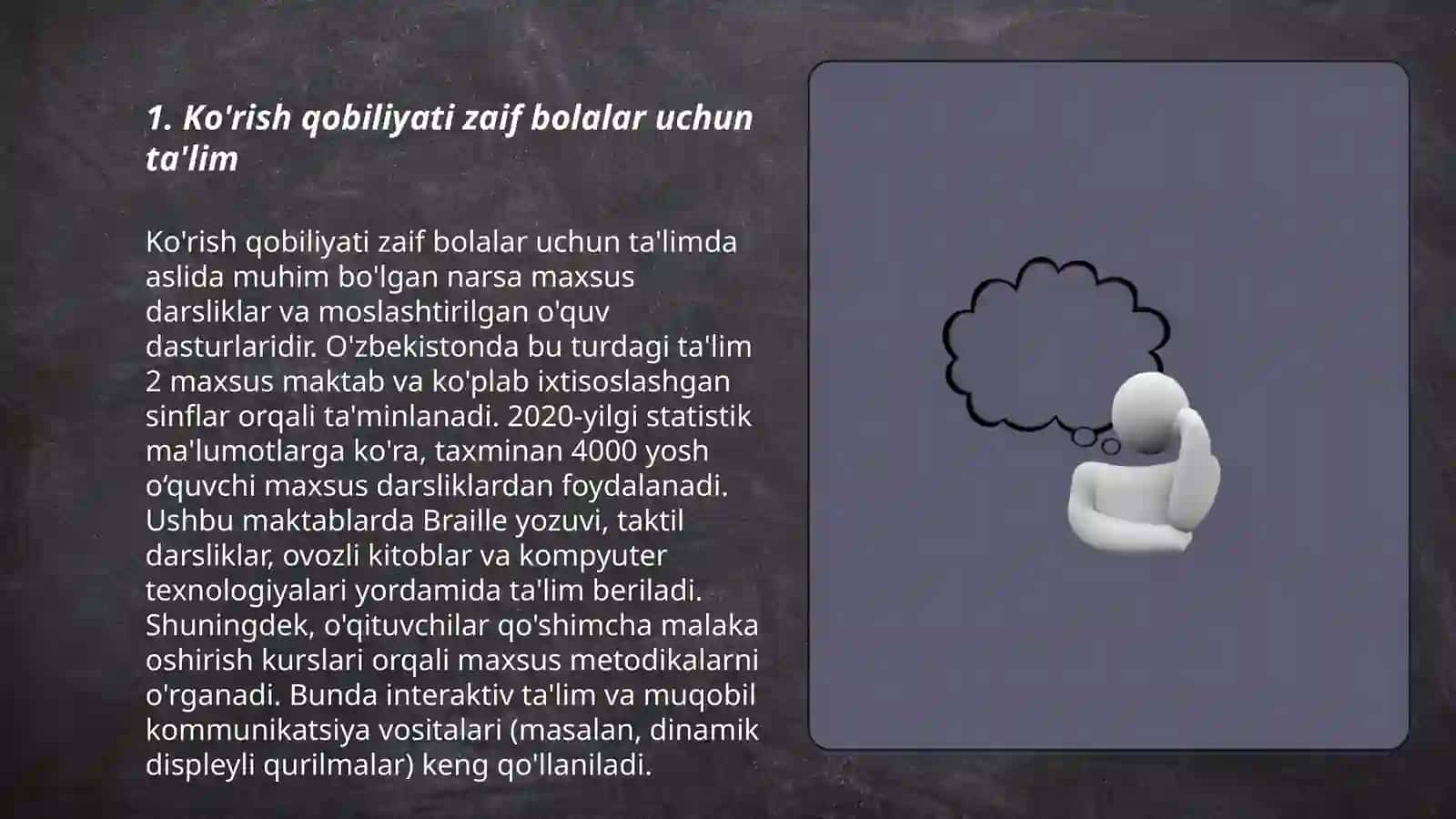 Ko'rish qobiliyati zaif bolalar uchun ta'lim 3