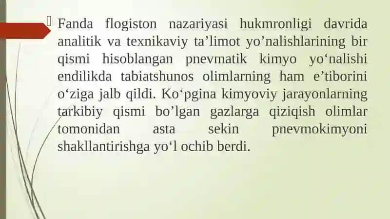 PNEVMOKIMYO. R. BOYL VA ILMIY KIMYO. GAZLARNI O'RGANISII BOSQICIILARI 3