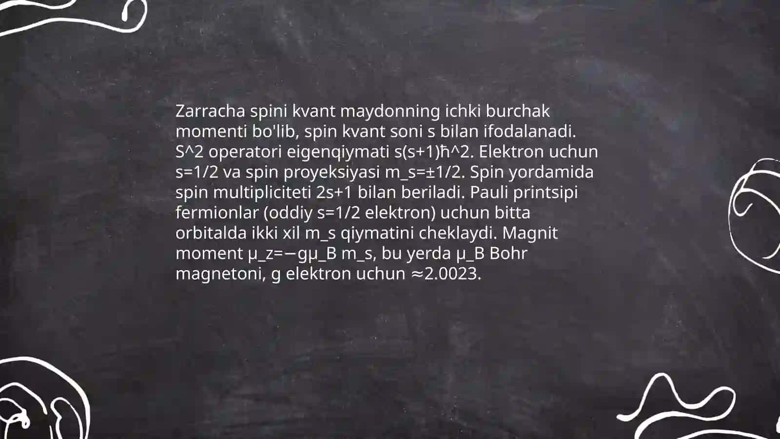 Kvat kimyo. Shtern-Gerlax tajribasi. Elementar zarrachaning spini va uning magnit momentga bog'liqligi 3