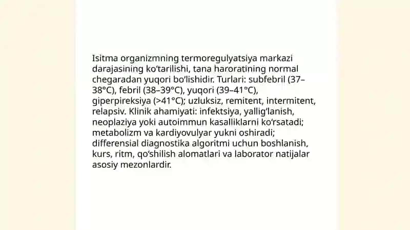 Umumiy buzilishlarning klinik ko'rinishlarida algoritmik yondoshuv asosida ichki kasalliklarning differensial diagnozi: Isitma 3