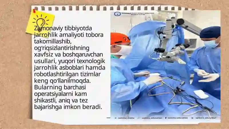 Zamonaviy og‘riqsizIantirish usullari. Zamonaviy xirurgik asbob, uskuna va moslamalar. Robotlashtirilgan xirurgiya amaliyoti 3
