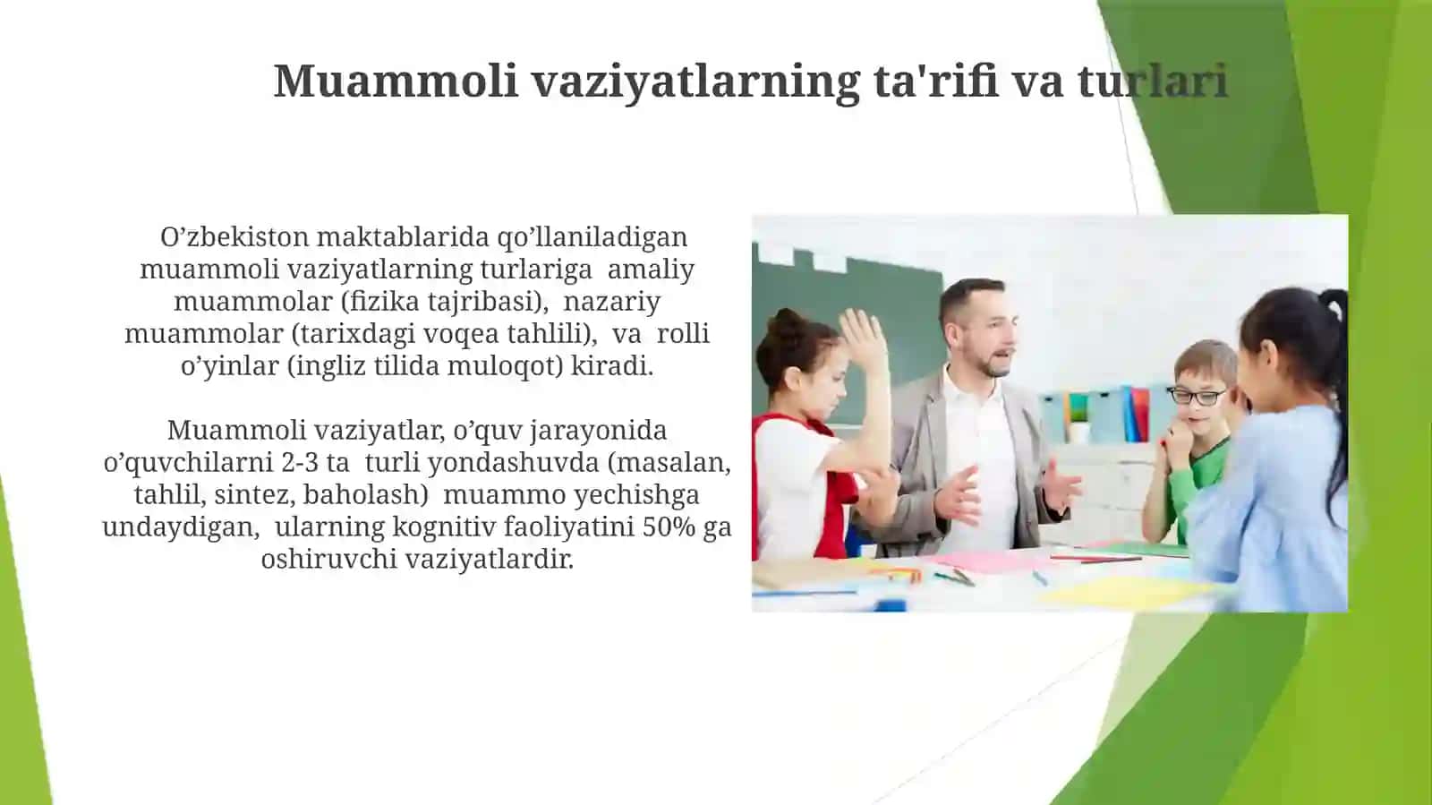 Dars jarayonida muammoli vaziyatlardan foydalanishda o'qituvchining mahorati va ijodkorligi 3