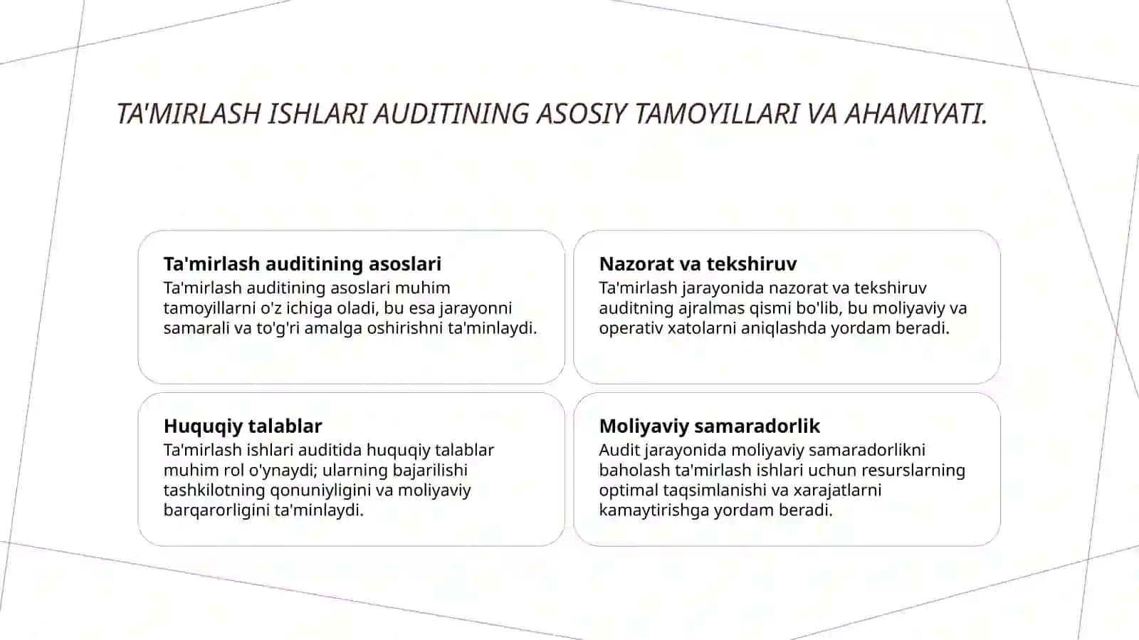 Xo'jalik usuli va pudrat usulida bajarilgan tamirlash ishlari auditining xususiyatlari 3