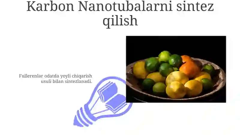 Fullerenlar. Nanotrubkalar va nanotolalar 3