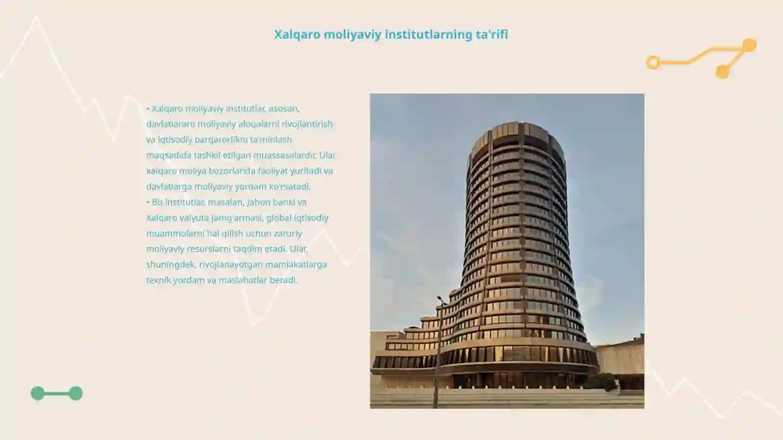 Xalqaro moliyaviy institutlar, ularning maqsadi va funktsiyalari 3