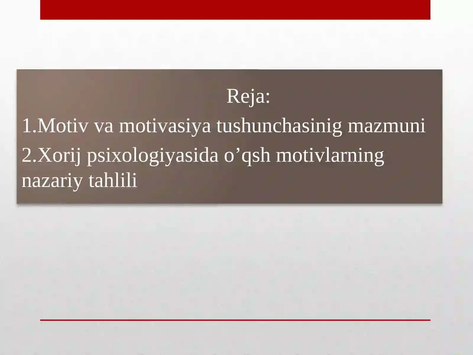 Xorijpsixologiyasida Motiv va Motivatsiya muammosi 3