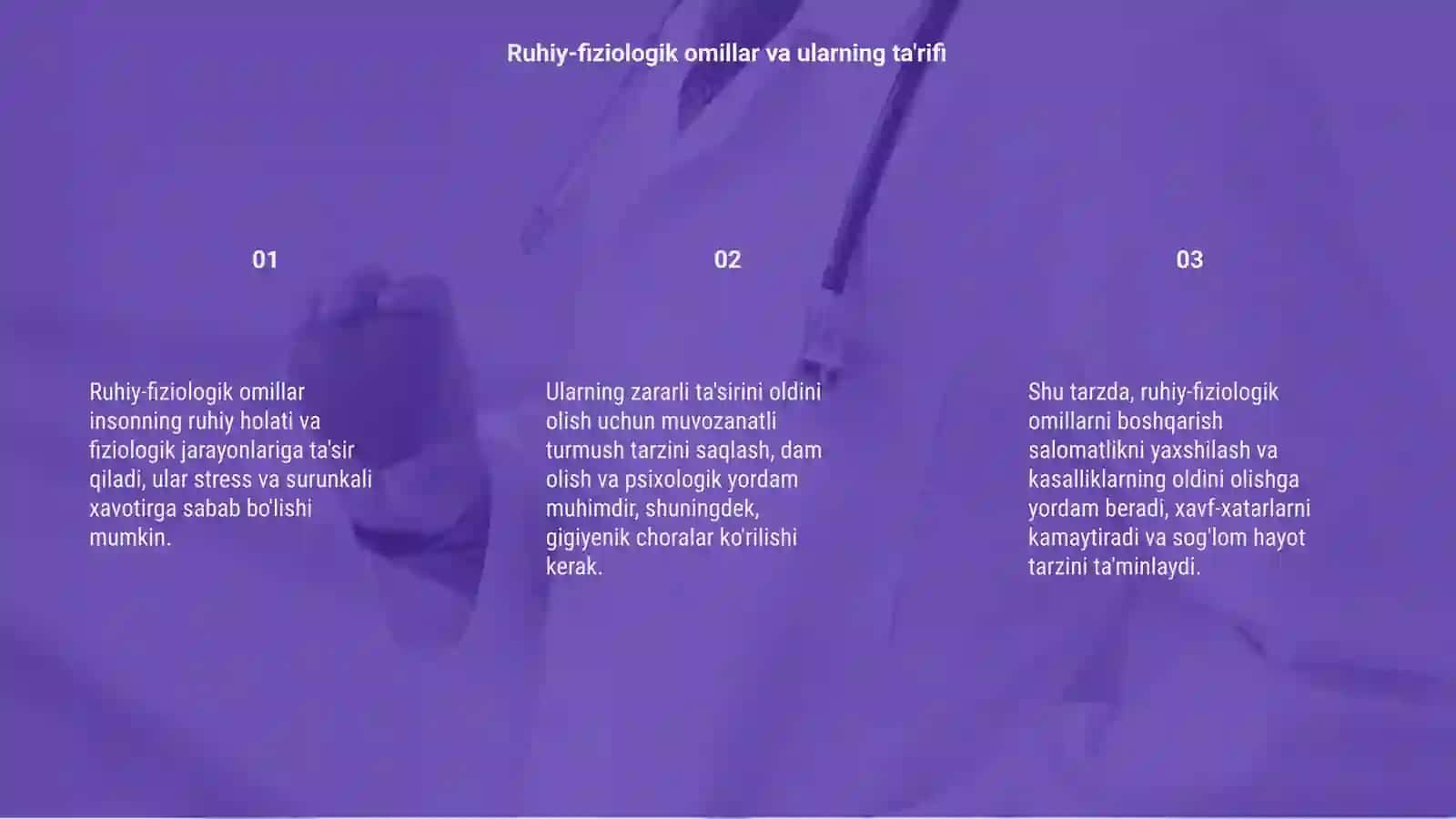 Ruhiy-fiziologik omillarga gigiyenik ta'rif 3