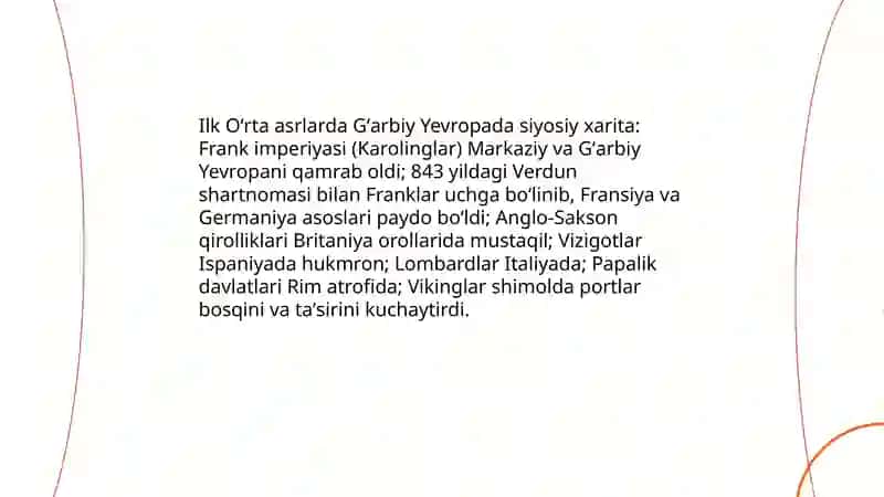 Ilk Oʻrta asrlarda Gʻarbiy Yevropa davlatlari 3