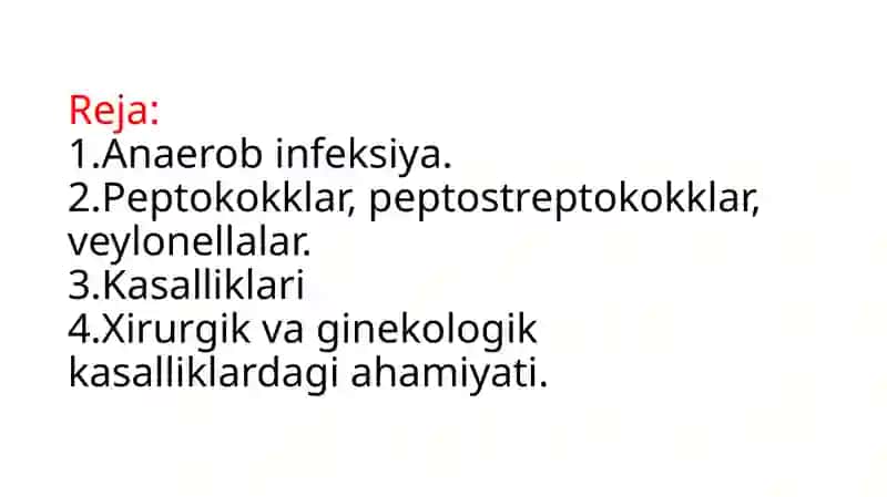Shartlipatagen anaerob kokklar (peptokokklar, peptostreptokokklar, veylonellalar) ularning xirurgik vaginekologik kasalliklarda gi ahamiyati 3