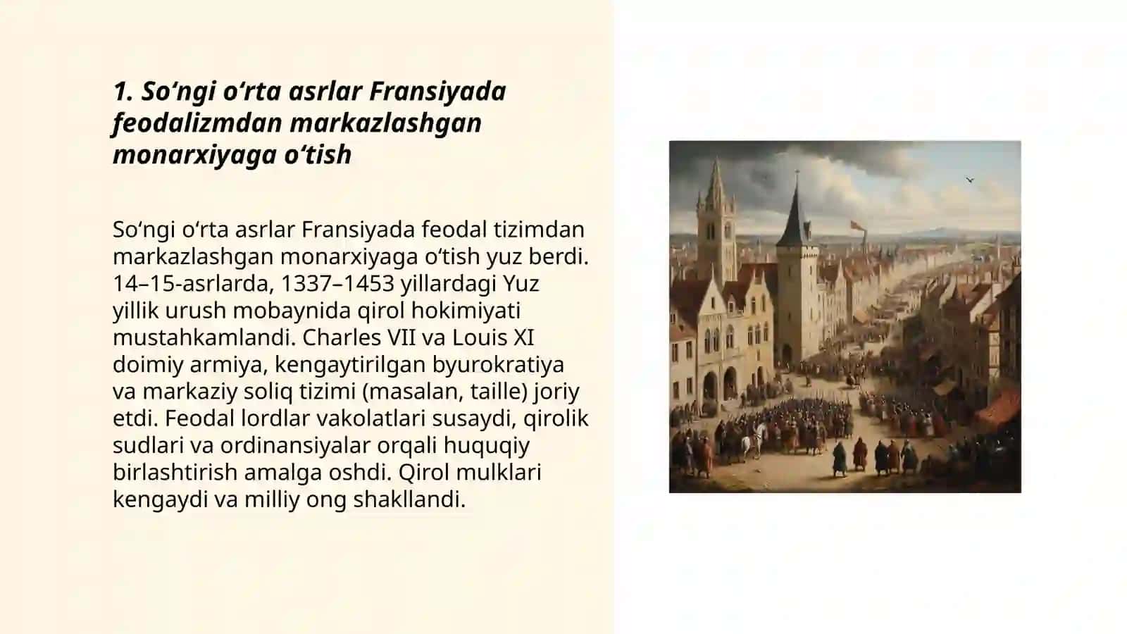 soʻngi oʻrta asrlar davlatlari Fransiya taraqiyoti va tanazullari 3