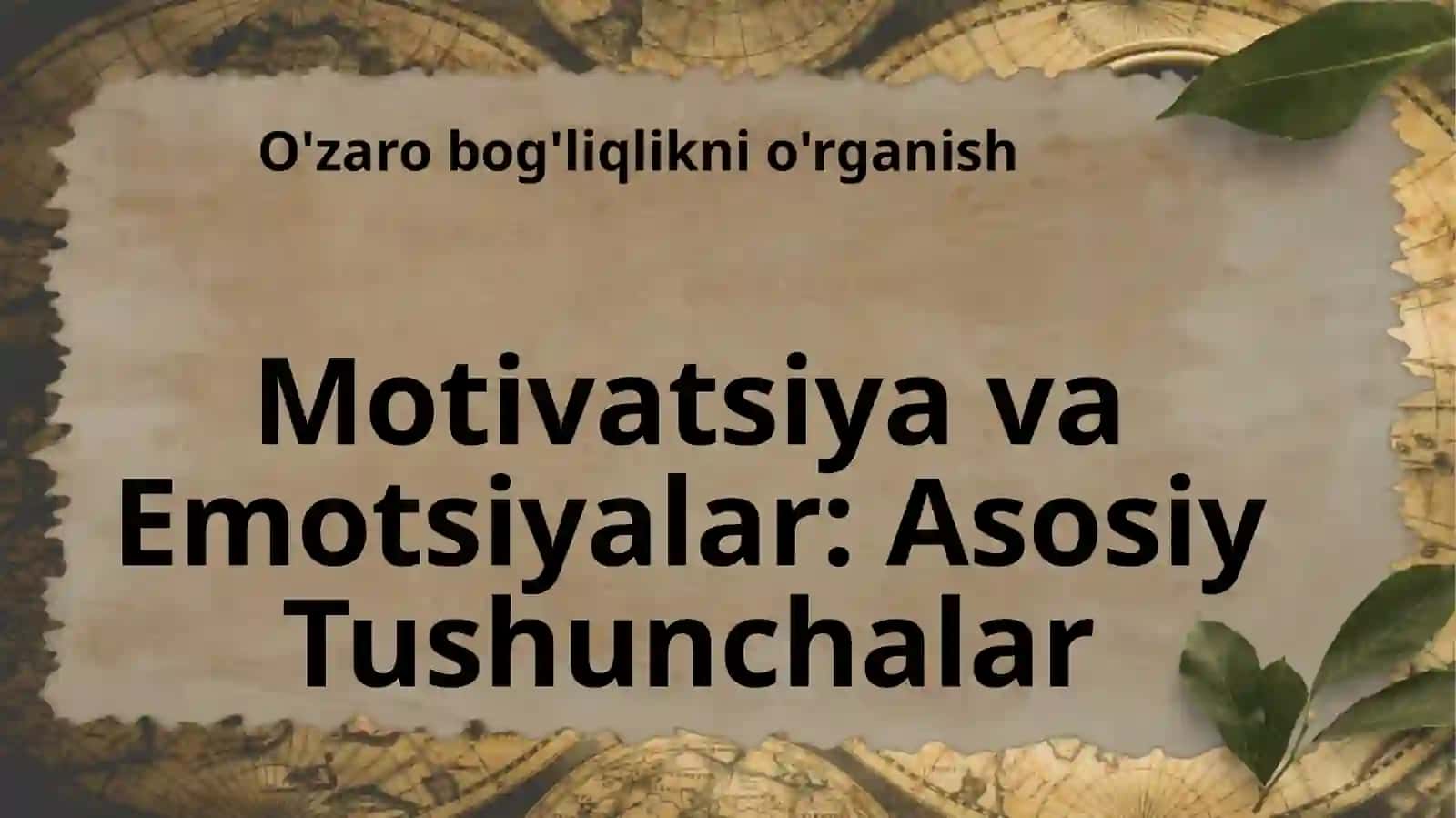 Motivatsiya va emotsional holat oʻrtasidagi bogʻliqlik. 3
