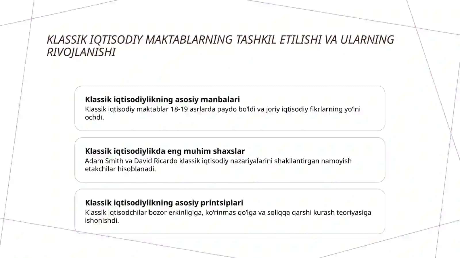 Klassik iqtisodiy maktablarning shakllanishi. Adam Smit va David Rikardoning iqtisodiy qarashlari 3