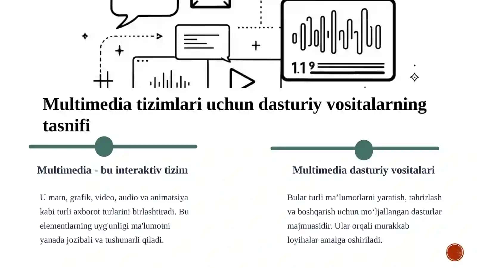 Multimediatizimlarida qo‘llaniladigan dasturiy vositalar 3