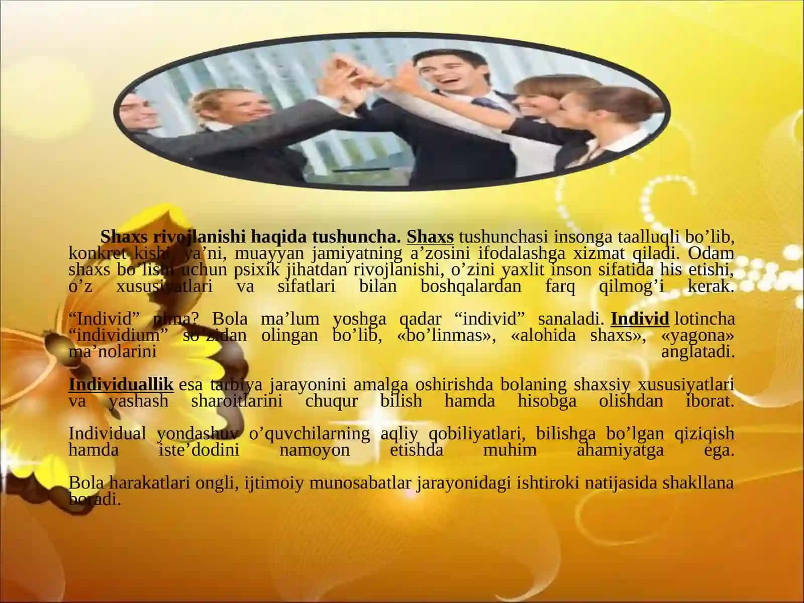 Shaxsning biologik va ijtimoiy rivojlanishi shaxs faoliyatining turlari 3