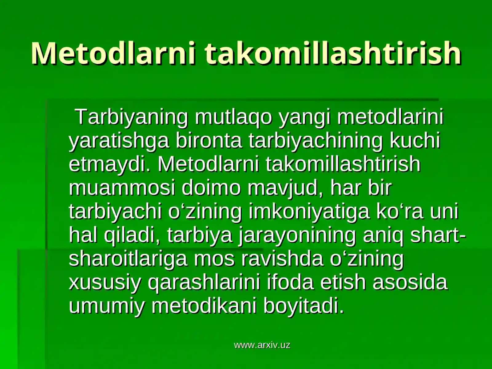 Tarbiyaning umumiy metodlari, shakllari va vositalari 3