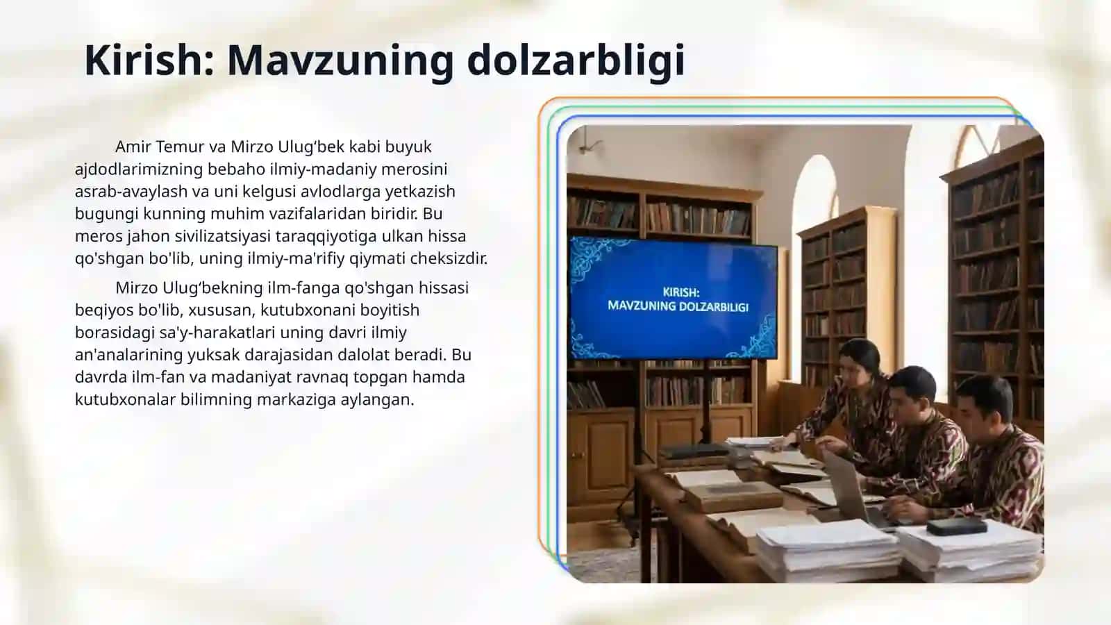 Mirzo Ulugʻbek hukmronligi davrida Amir Temur kutubxonasining boyitilishi 3