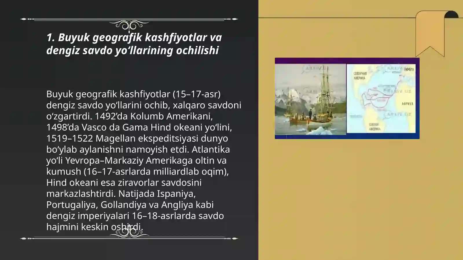Buyuk geografik kashfiyotlarning xalqaro savdodagi oʻrni 3