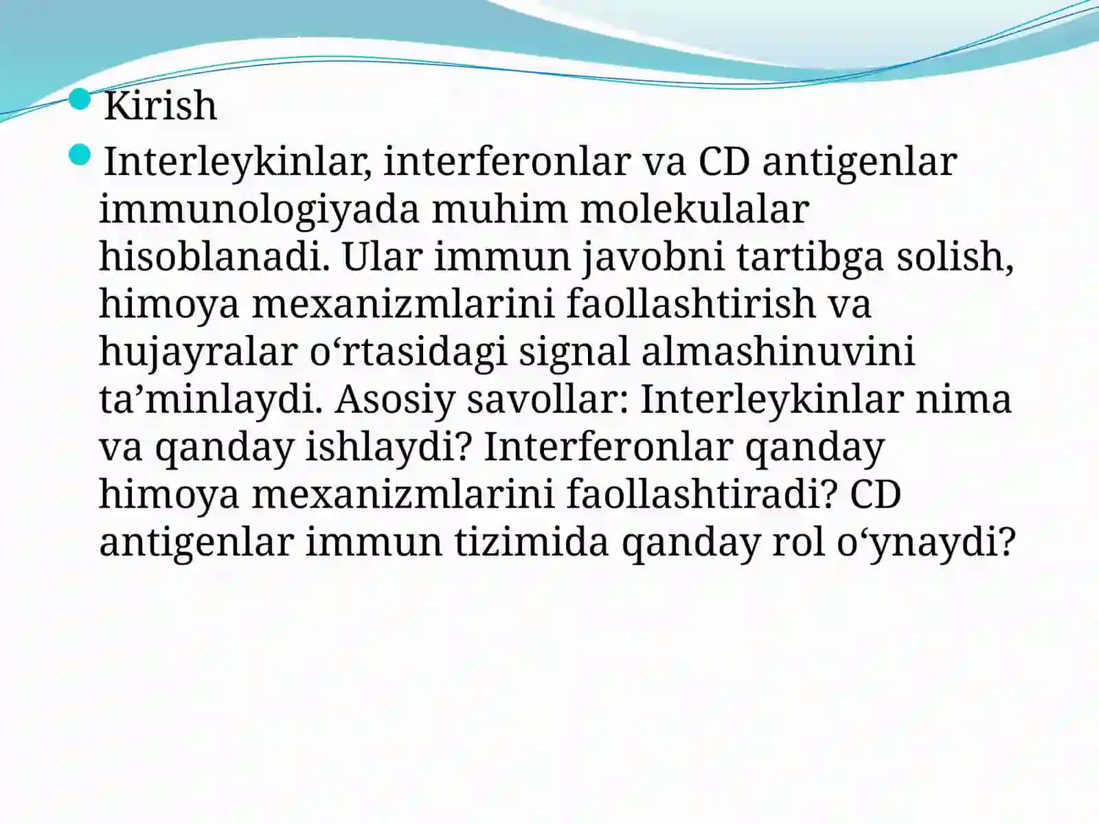 Interleykinlar Interferonlar differentsiyalashgan hujayra molekulalari 3