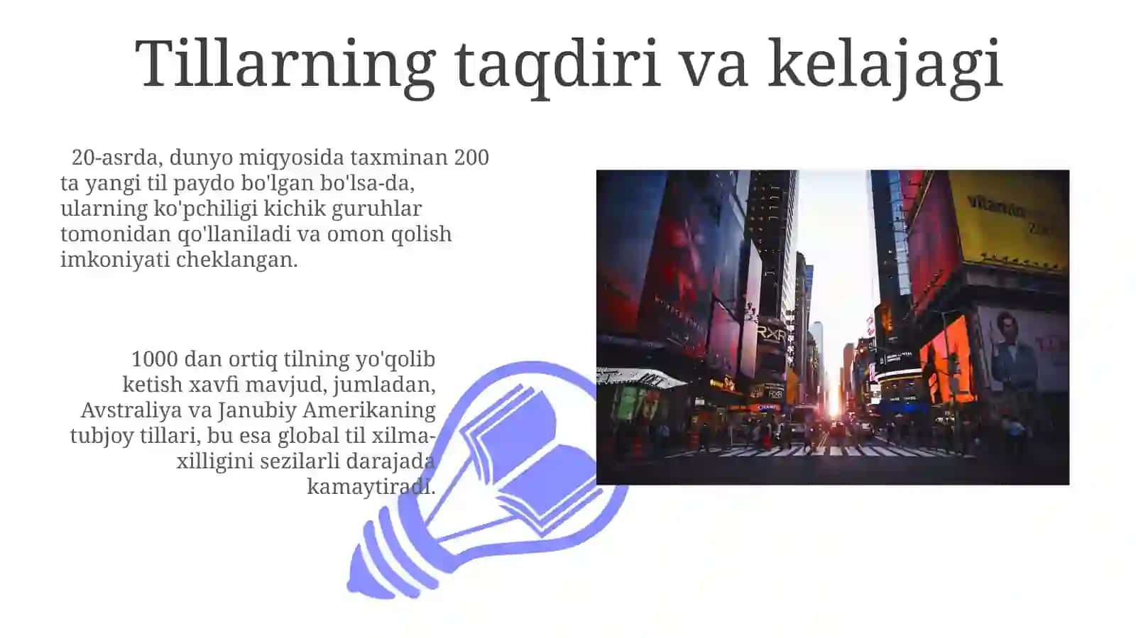 Tillarning taqdiri va kelajagi 3