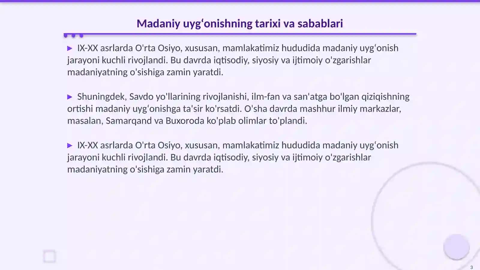 IX-XX asrlarda mamlakatimiz hududida roʻy bergan madaniy uygʻonish (Renessans). Buyuk allomalarning jahon sivilizatsiyasiga qoʻshgan hissasi 3