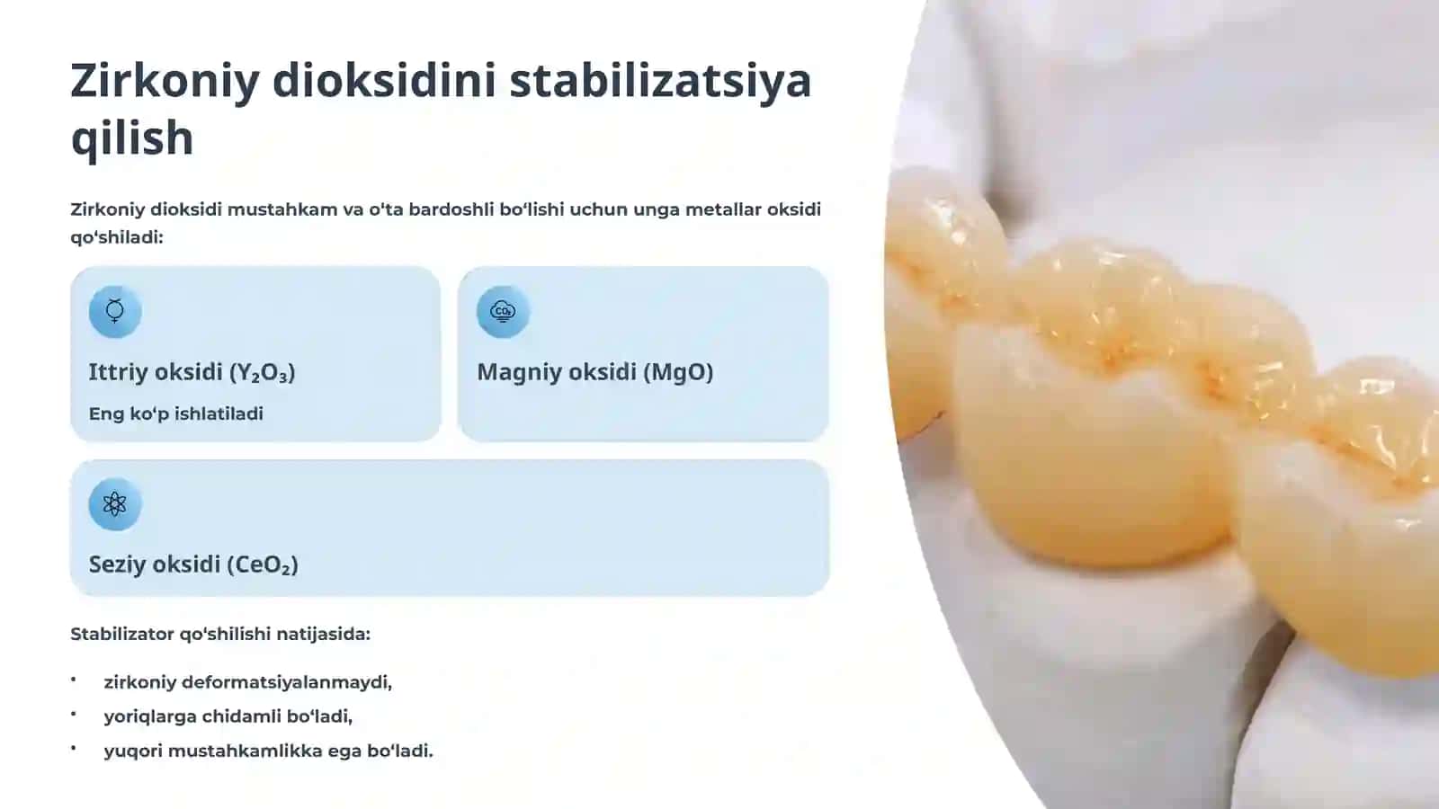 ZIRKONIY DIOKSIDI: TARKIBI, TEXNIK VA TIBBIY XUSUSIYATLARI 3