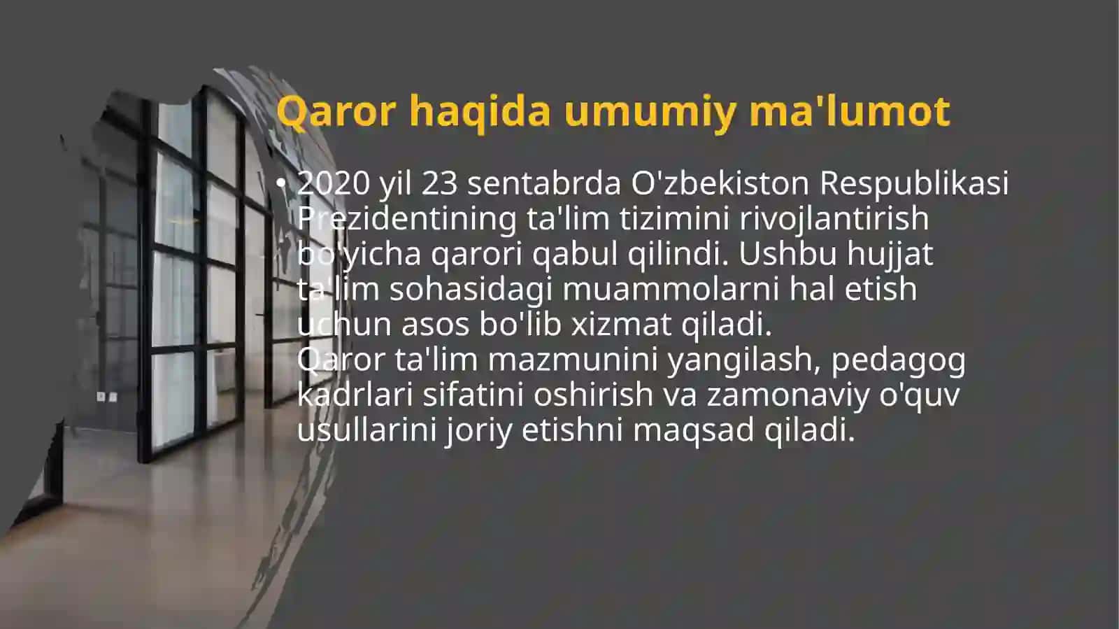 O'zbekistonda ta'lim tug'risidagi qabul qilinishi va vazifalari 2020 yil 23 sentabr 3