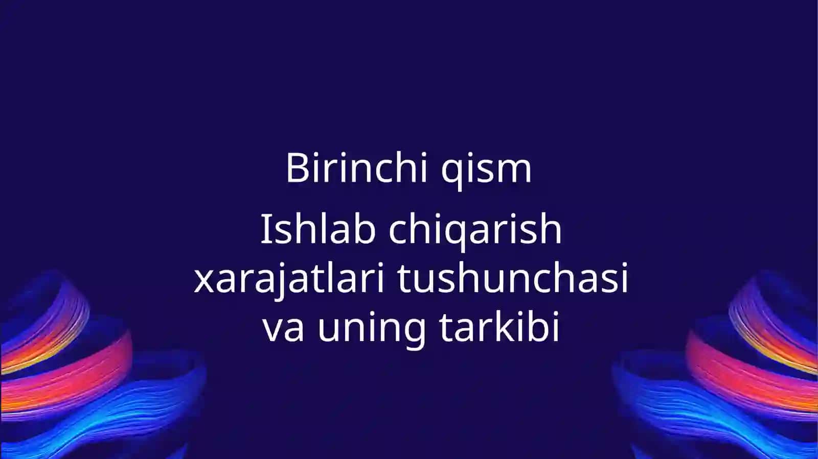 Ishlab chiqarish xarajatlari va ularni kamaytirish 3