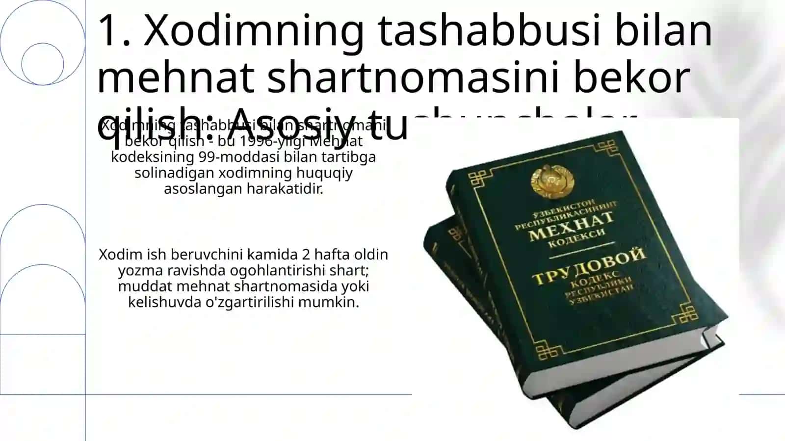 Xodimning o’z hohishiga ko’ra mehnat shartnomasini bekor qilishi 3