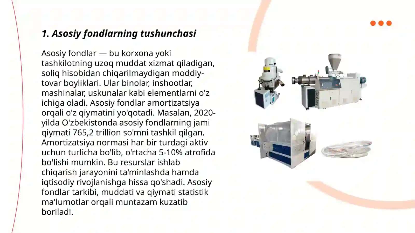 Asosiy fondlar nima va ularning ishlab chiqarishdagi roli 3