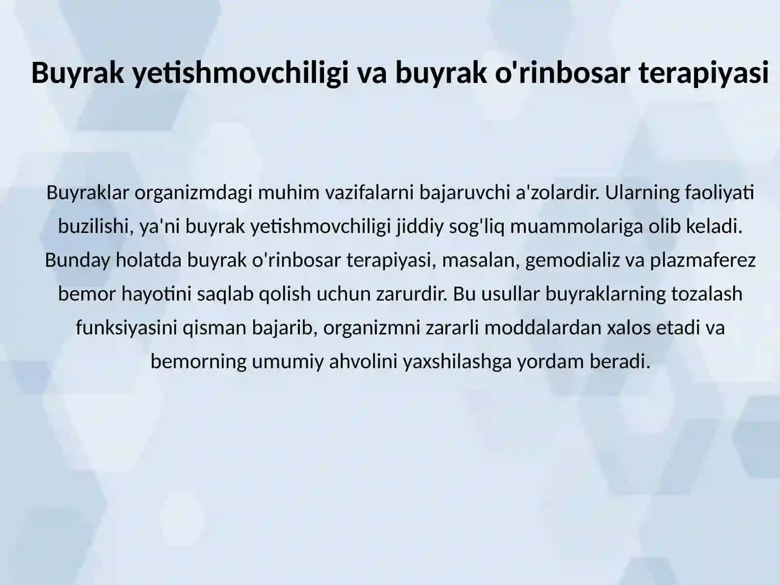 O'rinbosar terapiya: gemodializ, plazmaferez. Buyrak 6 tansplantatsiyasi. Buyrak transplantatsiyasidan keyin resepiyentni erta parvarishlash uchun algoritm 3