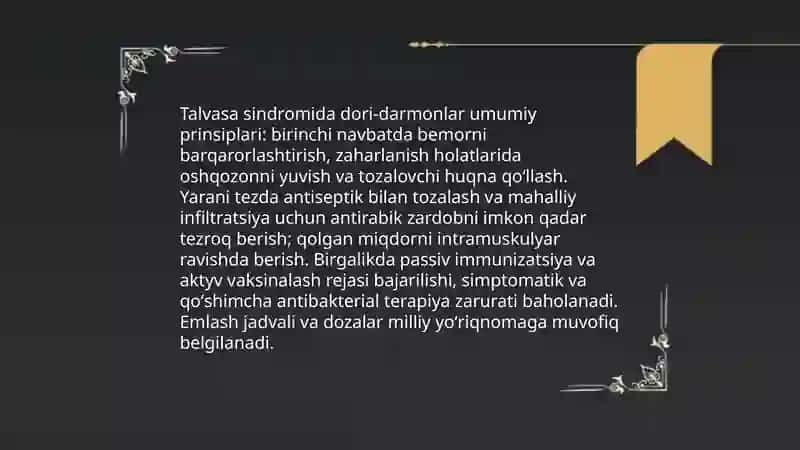 Talvasa sindromida dori-darmonlar qoʻllanishi Me'dani yuvish va tozalovchi huqna oʻtkazish antirabik zardob bilan immunizatsiya oʻtkazish 3