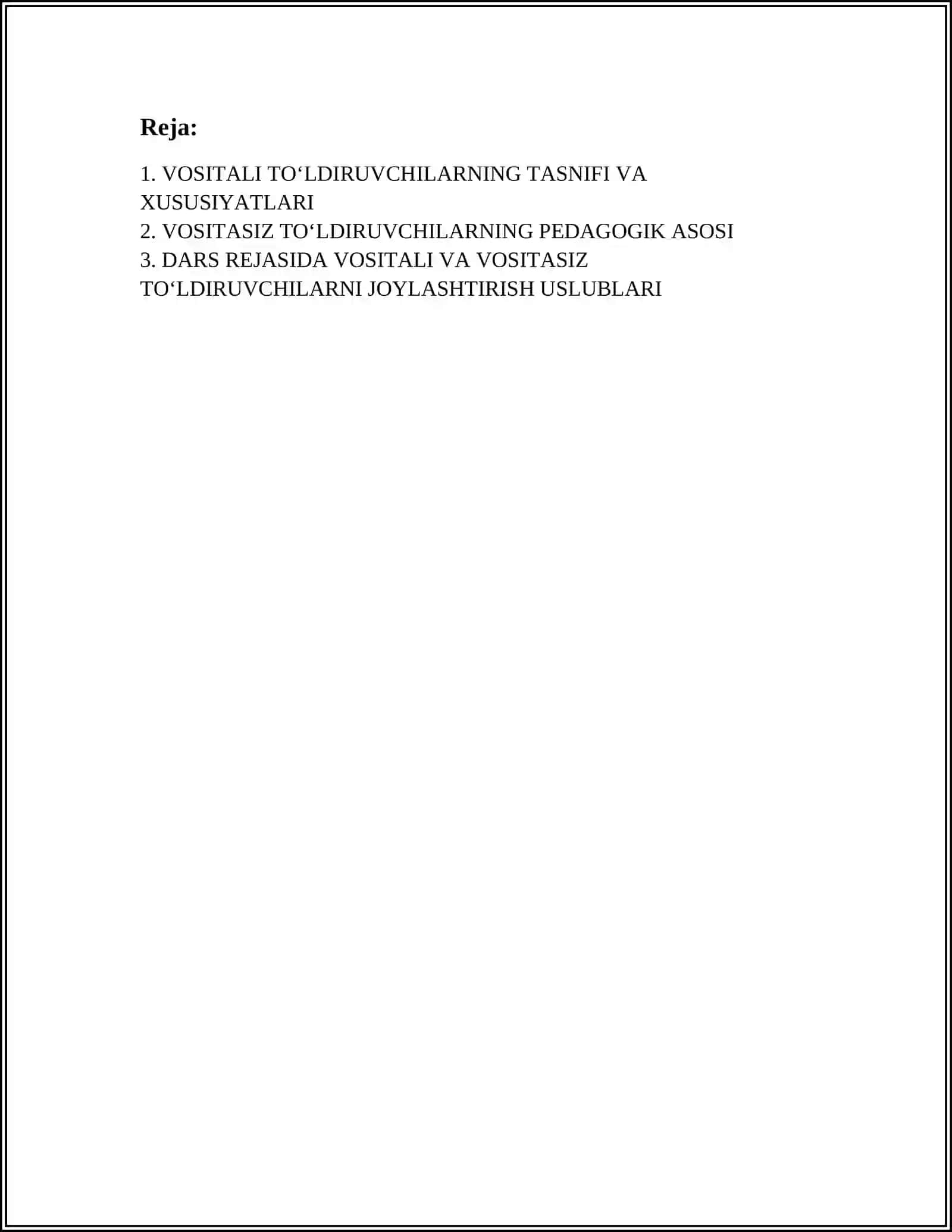 VOSITALI, VOSITASIZ TOʻLDIRUVCHILARDAN USLUBIY FOYDALANISH 3