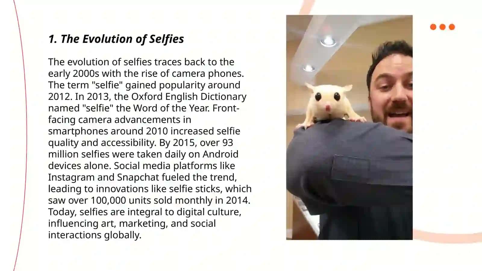 The selfie 3
