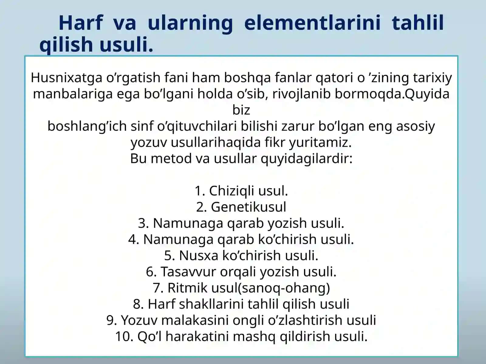 HUSNIXATGA O’RGATISHNING METOD VA USULLARI. QO’L HARAKATINI MASHQ QILDIRISH USULI. HUSNIXATGA O’RGATISHNING GIGIYENIK SHARTLARI 3