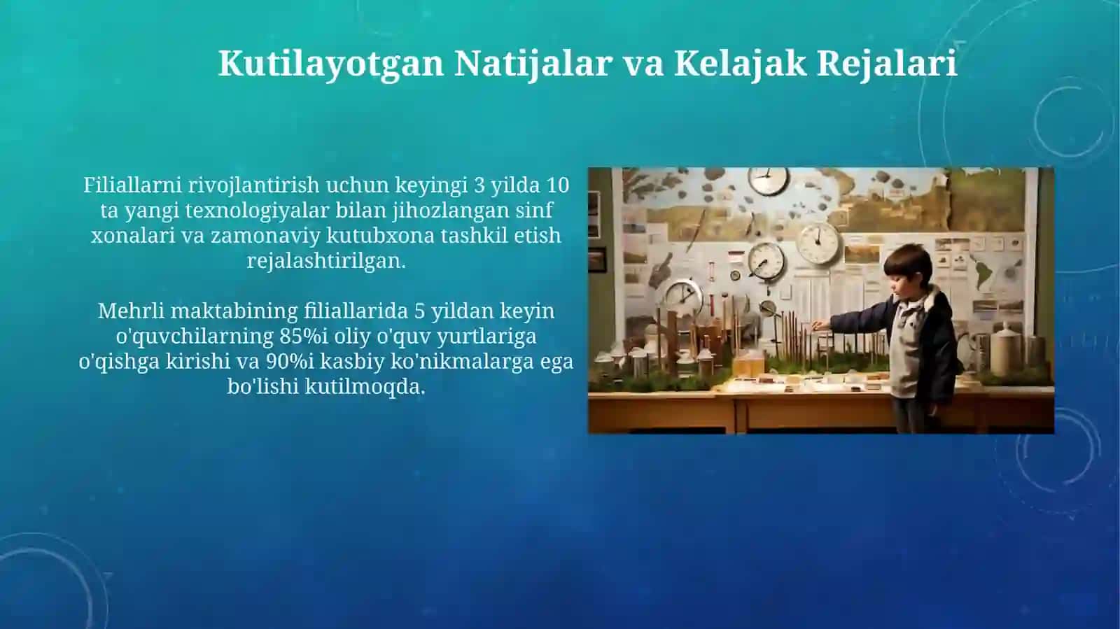 Mehrli maktabning tashkil etiladigan filiallari uchun ta'lim-tarbiya jarayonlari 3