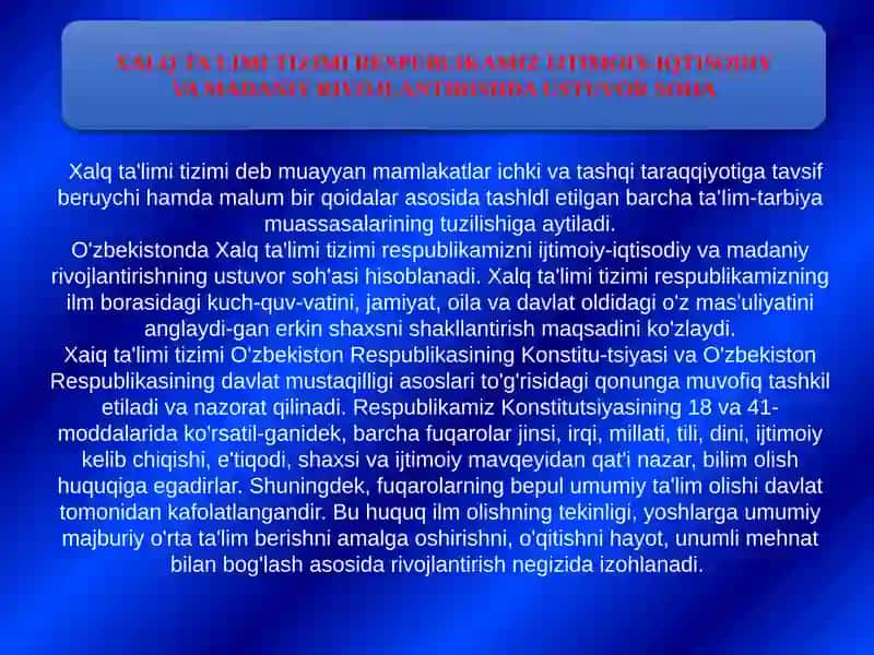 Xalq ta'limi tizimi respublikamiz ijtimoiy-iqtisodiy va madaniy rivojlantirishda ustuvor soha 3