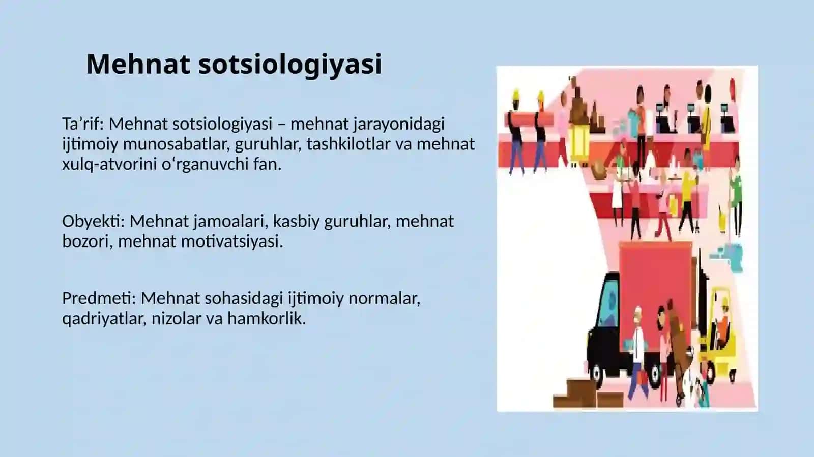 Mehnat sotsiologiyasining rivojlanishi, strukturasi va vazifalari 3