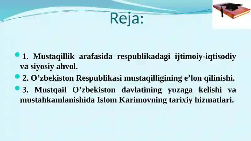 Mustaqil O‘zbekiston Respublikasining tashkil topishi va uning tarixiy ahamiyati 3