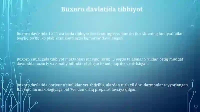 Buxoro davlatidagi tibbiyot. Ibn Sino hayoti, faoliyati. Ibn Sino tibbiyotga qoshgan hissasi 3