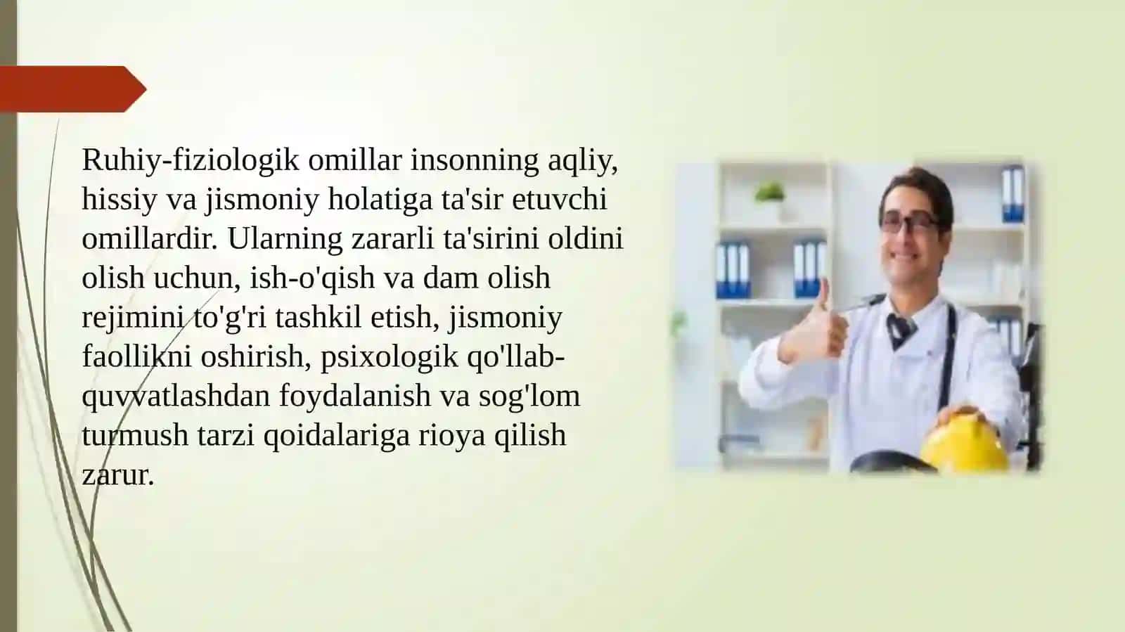 ruhiy-fiziologik omillarga gigiyenik ta’rif,ularning zararli ta’sirini oldini olish tadbirlari 3