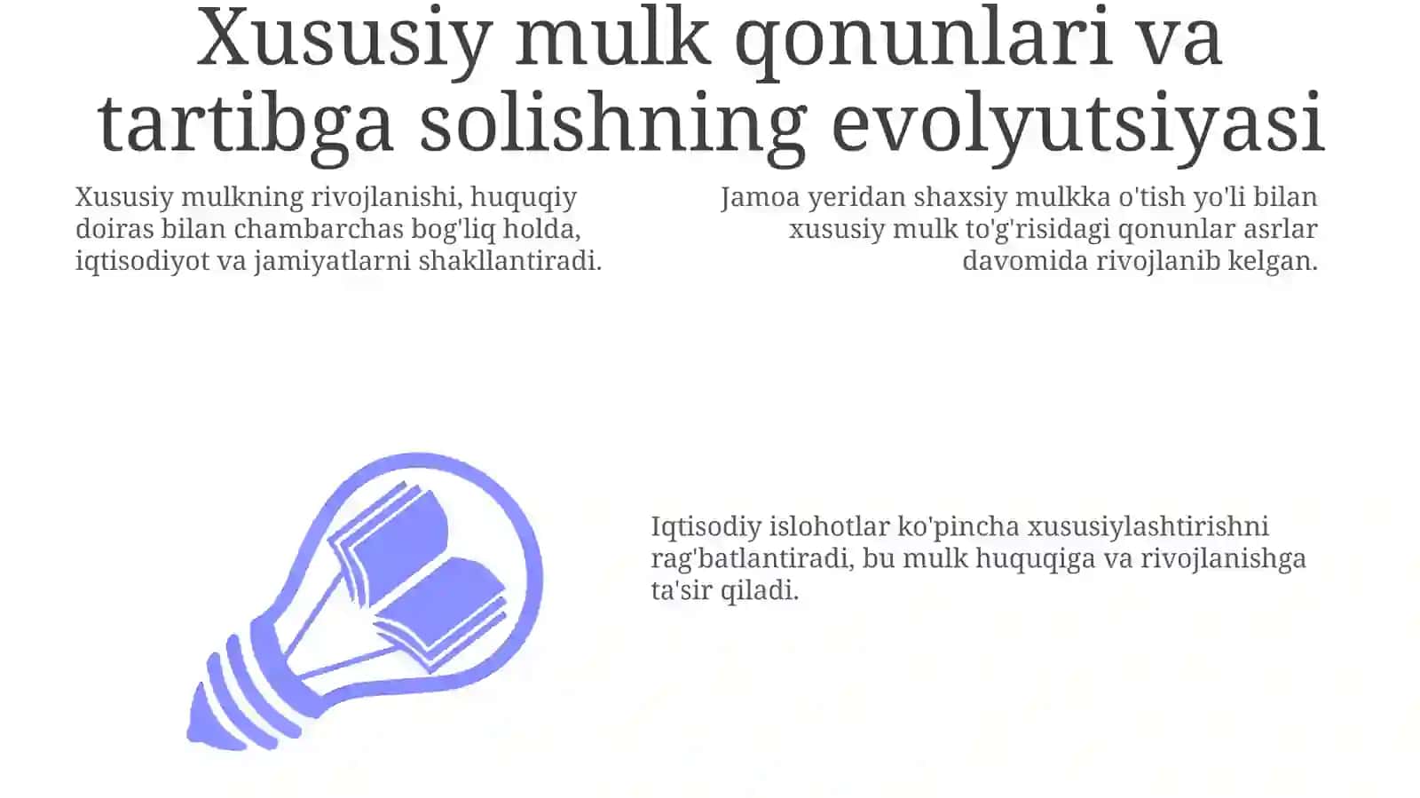 Xususiy mulk: G'oyadan haqiqatgacha 3