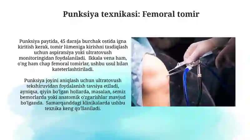 Oʻmrov osti va son venalarini punksiya qilish va kateterlash 3