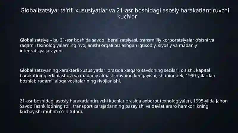 Globalizatsiya: ta'rif, xususiyatlar va 21-asr boshidagi asosiy harakatlantiruvchi kuchlar 3