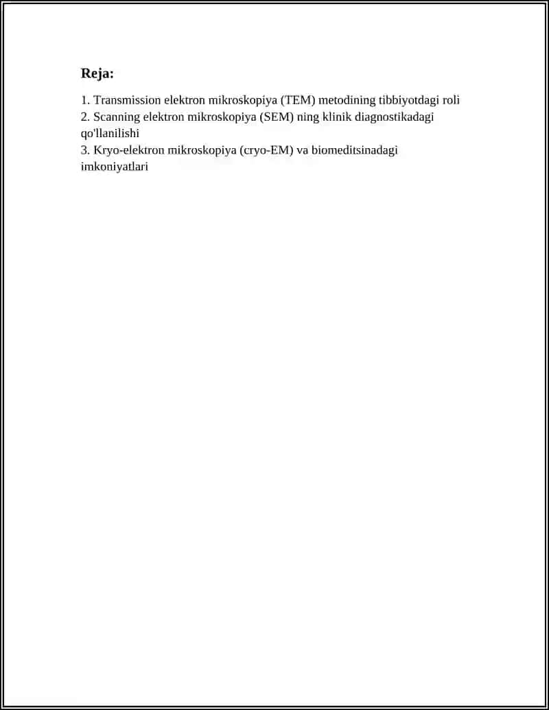 ELEKTRON MIKROSKOPIYALARNING USULLARINI TIBBIYOTDA AHAMIYATI 3