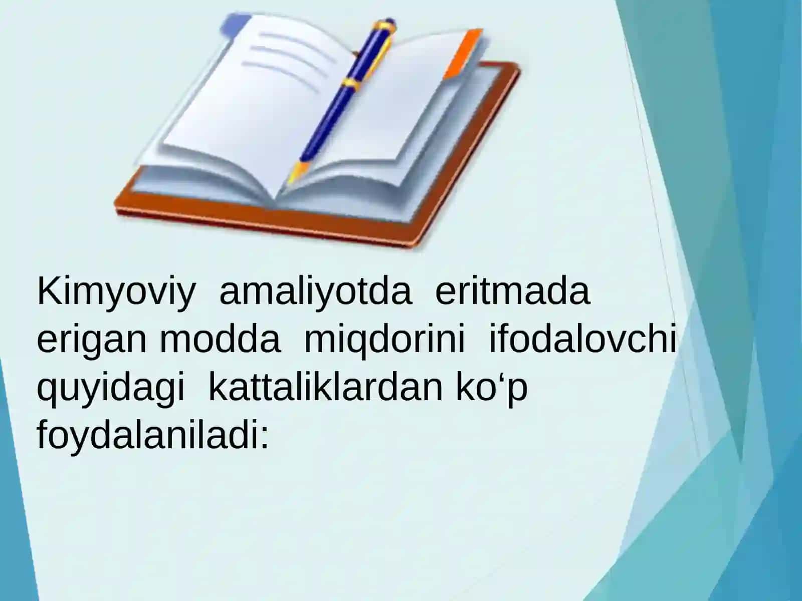 Eritmada erigan moddaning massa ulushi, foiz molyar konsentratsiyasi. 3