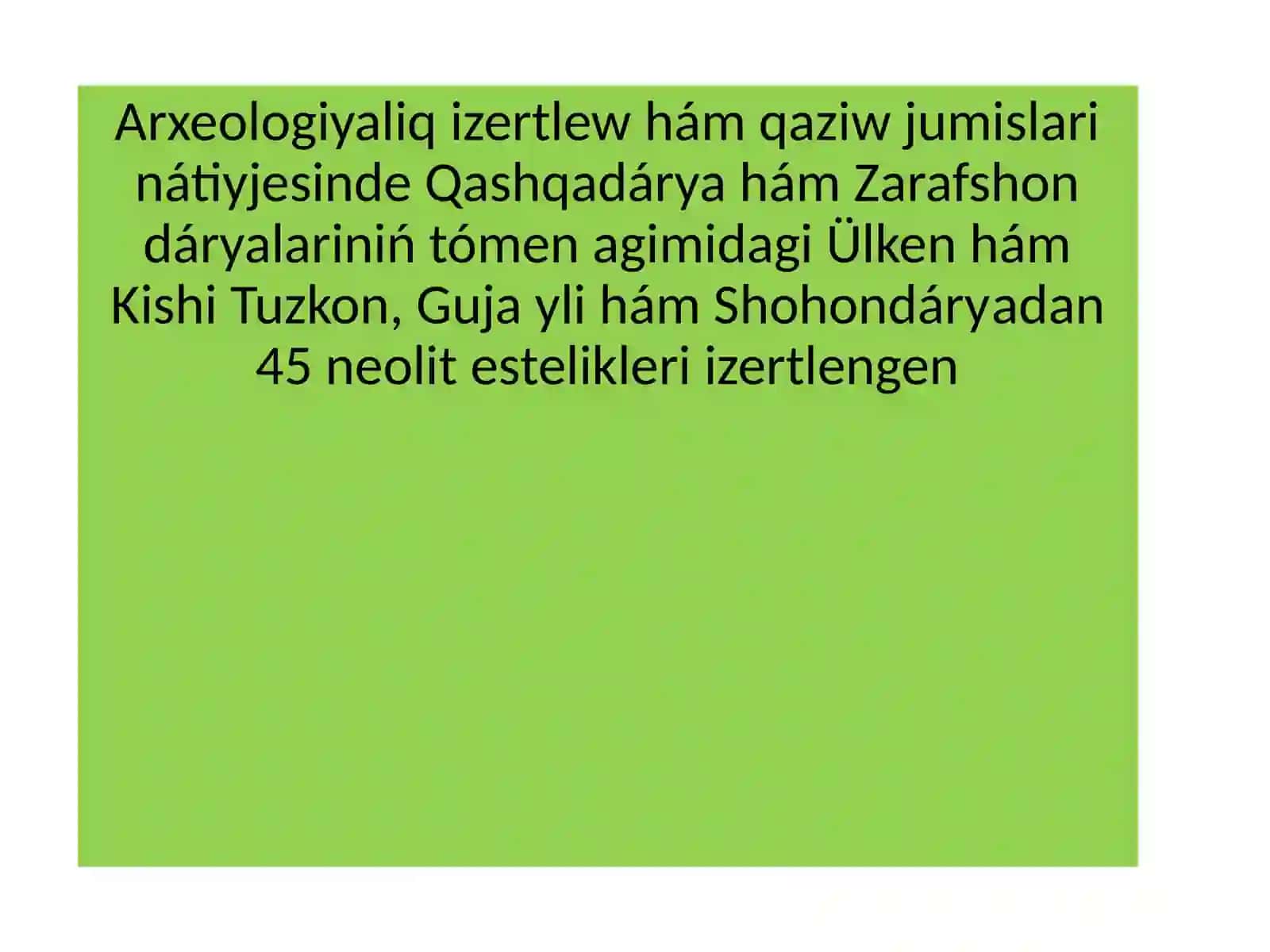 Arxeologiyasi faninen islegen slayd jumisi 3