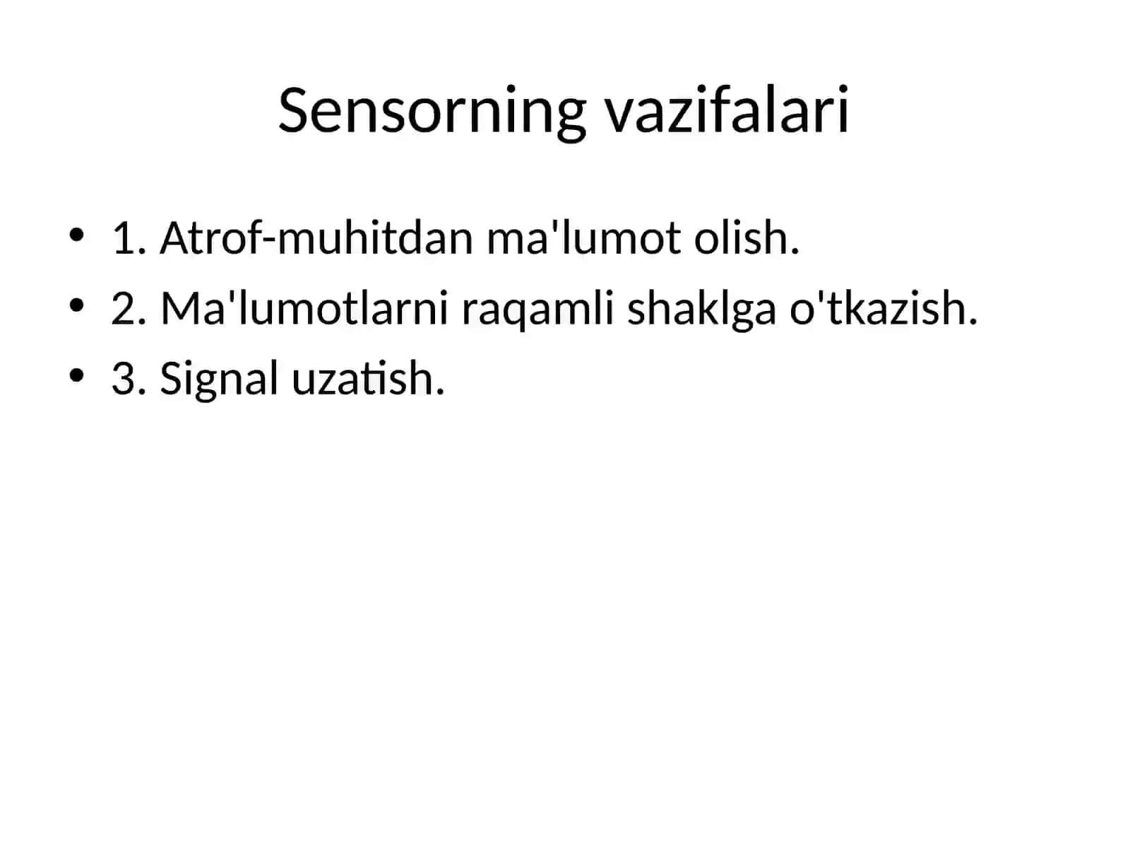 Sensor nima va Sensor ta'lim tamoyillari 3